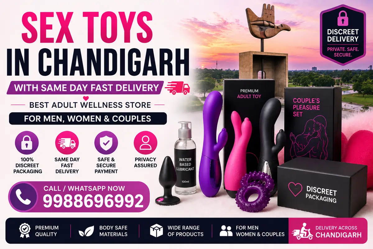 Sex Toys in Chandigarh with Same Day Fast Delivery Best Adult Wellness Store for Men, Women & Couples