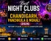 Best Night Clubs in Chandigarh, Panchkula & Mohali (2026) Top Party Places, DJ Nights & Nightlife Guide
