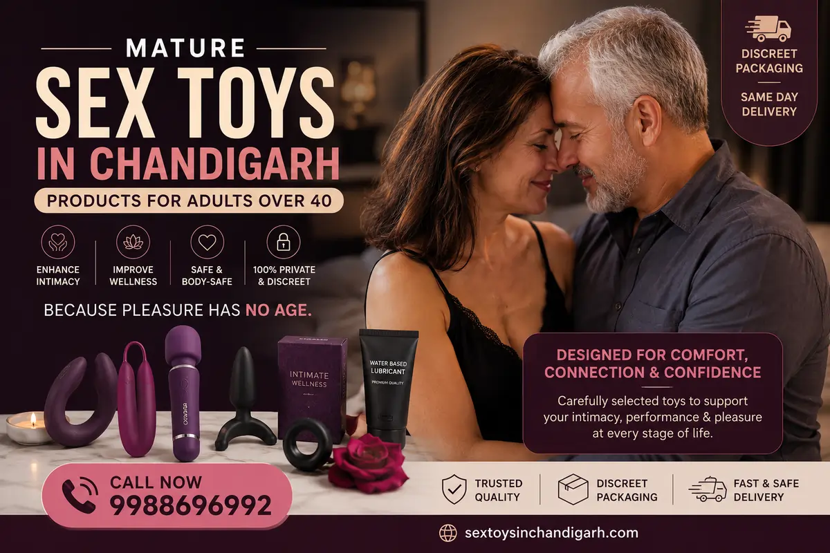 Mature Sex Toys in Chandigarh – Products for Adults Over 40