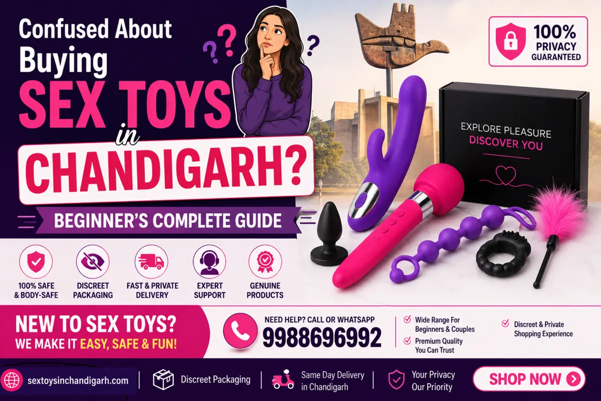 Confused About Buying Sex Toys in Chandigarh Beginner’s Complete Guide