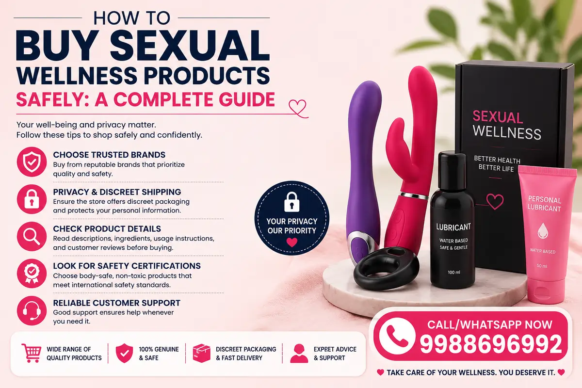 How to Buy Sexual Wellness Products Safely A Complete Guide